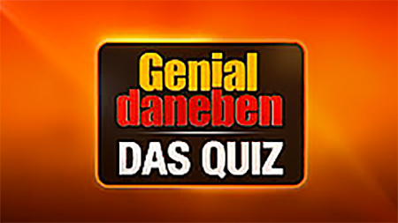  "Genial daneben - Das Quiz" am 13.02 um 19 Uhr